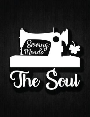 Cover of Sewing mends the soul