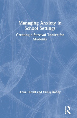 Book cover for Managing Anxiety in School Settings