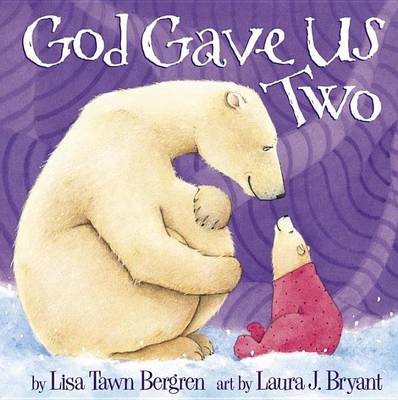 Book cover for God Gave Us Two