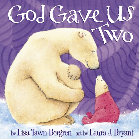 Book cover for God Gave Us Two