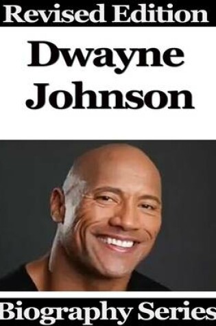 Cover of Dwayne Johnson - Biography Series