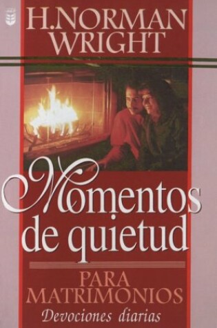 Cover of Momentos de Quietud Para Matrimonios