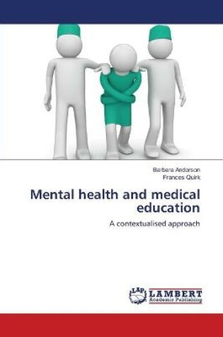 Cover of Mental health and medical education