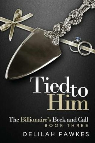 Cover of Tied to Him