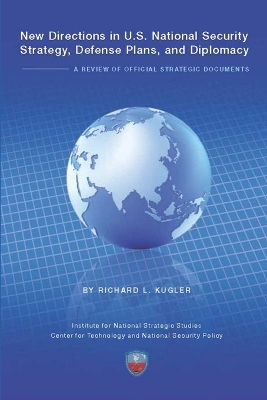 Book cover for New Directions in U.S. National Security Strategy, Defense Plans, and Diplomacy: A Review of Official Strategic Documents
