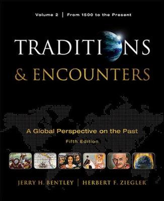 Book cover for Traditions & Encounters, Volume 2 From 1500 to the Present.