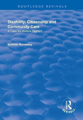 Book cover for Disability, Citizenship and Community Care: A Case for Welfare Rights?
