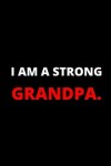 Book cover for I'm A Strong Grandpa