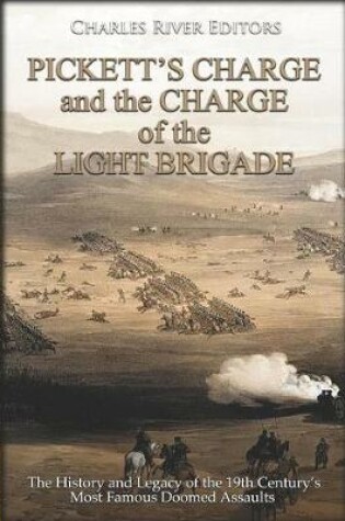 Cover of Pickett's Charge and the Charge of the Light Brigade