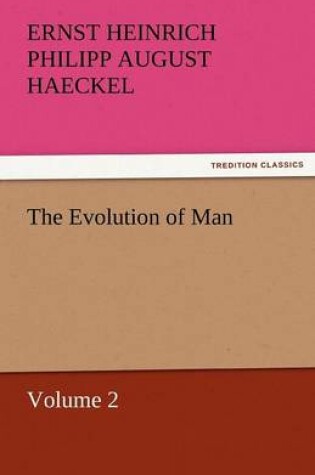 Cover of The Evolution of Man - Volume 2