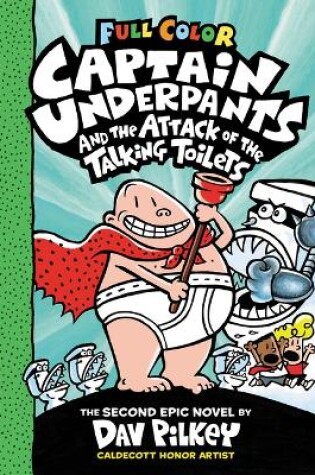 Cover of Captain Underpants and the Attack of the Talking Toilets: Color Edition