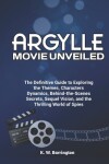 Book cover for Argylle Movie Unveiled