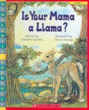 Book cover for Is Your Mama a Llama?