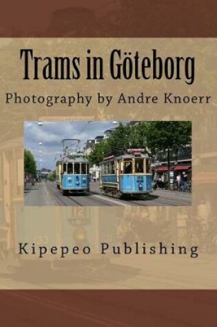 Cover of Trams in G teborg