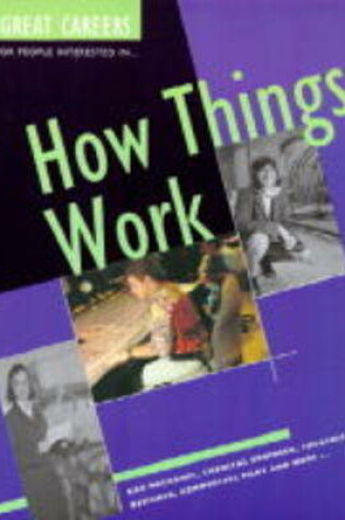 Cover of Great Careers for People Interested in How Things Work