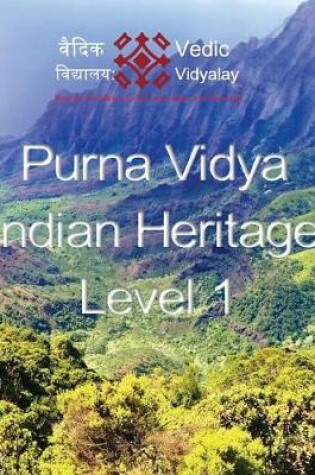 Cover of Purna Vidya - Indian Heritage - Level 1