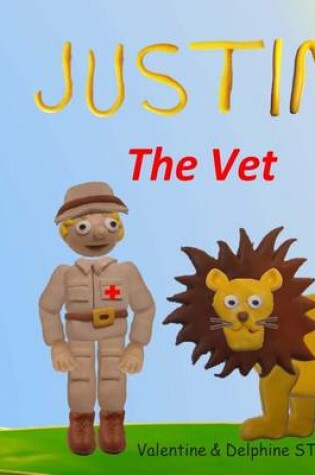 Cover of Justin the Vet