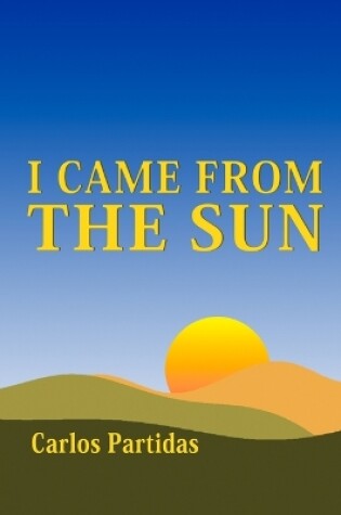 Cover of I Came from the Sun