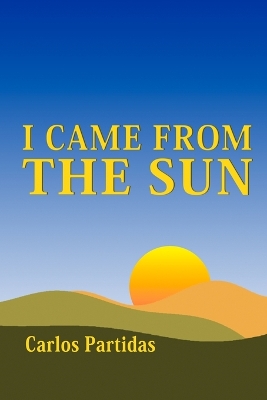 Book cover for I Came from the Sun