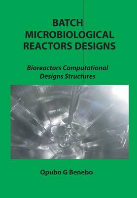 Book cover for Batch Microbiological Reactors Designs