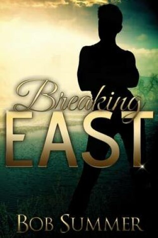 Cover of Breaking East