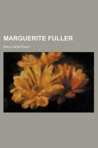 Cover of Marguerite Fuller