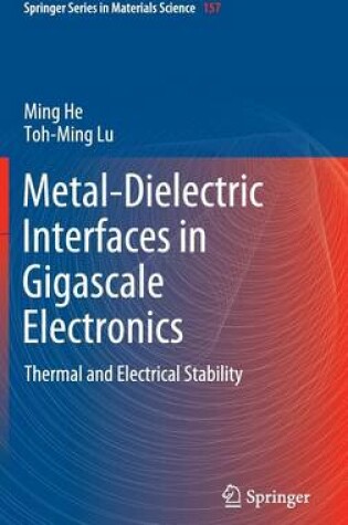 Cover of Metal-Dielectric Interfaces in Gigascale Electronics