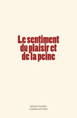 Book cover for Le sentiment du plaisir et de la peine