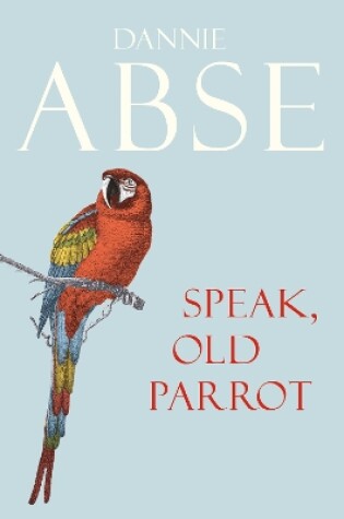 Cover of Speak, Old Parrot