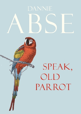 Book cover for Speak, Old Parrot