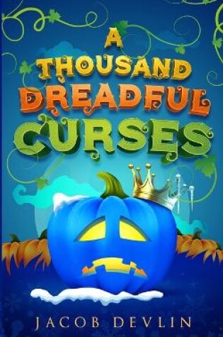 Cover of A Thousand Dreadful Curses