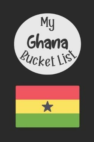 Cover of My Ghana Bucket List