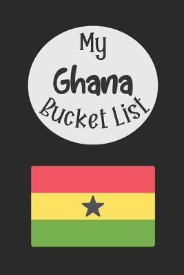 Book cover for My Ghana Bucket List