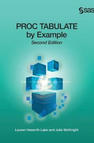 Cover of PROC TABULATE by Example, Second Edition (Hardcover edition)