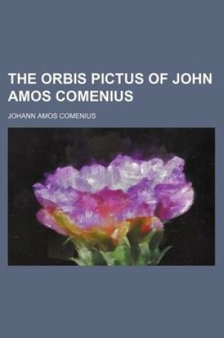 Cover of The Orbis Pictus of John Amos Comenius