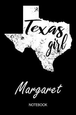 Book cover for Texas Girl - Margaret - Notebook