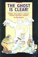 Book cover for The Ghost is Clear