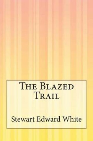Cover of The Blazed Trail