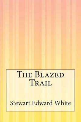 Book cover for The Blazed Trail