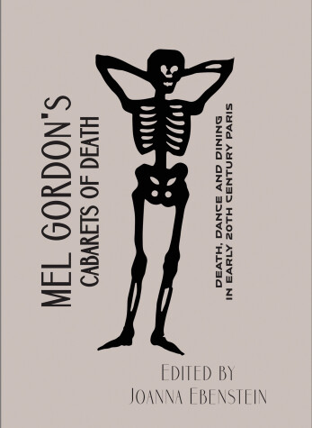 Book cover for Mel Gordon's Cabarets of Death