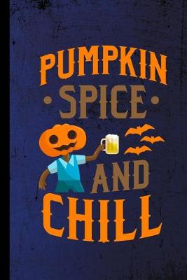 Book cover for Pumpkin Spice And Chill