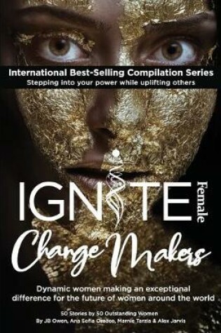Cover of Ignite Female Change Makers