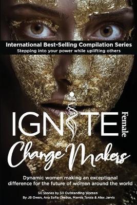 Book cover for Ignite Female Change Makers