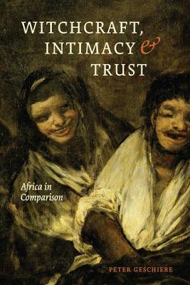 Book cover for Witchcraft, Intimacy, and Trust