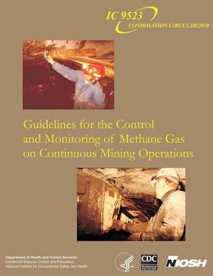 Book cover for Guidelines for the Control and Monitoring of Methane Gas on Continuous Mining Operations