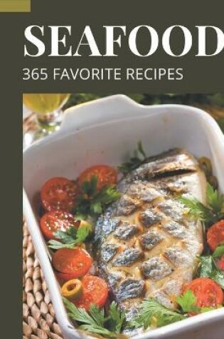 Cover of 365 Favorite Seafood Recipes