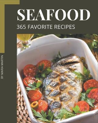 Book cover for 365 Favorite Seafood Recipes