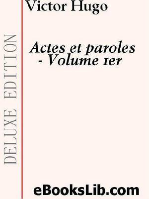 Book cover for Actes Et Paroles - Volume Premier