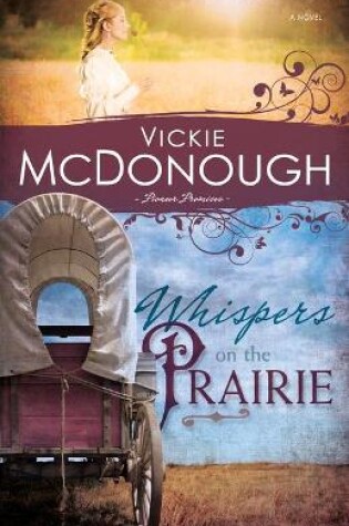 Cover of Whispers on the Prairie