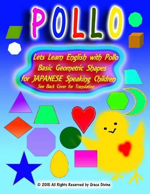 Book cover for Lets Learn English with Pollo Basic Geometric Shapes for Japanese Speaking Children See Back Cover for Translation